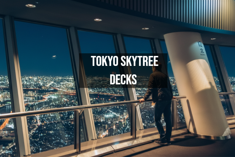 Tokyo Skytree observation decks comparison - Tembo Deck at 350 meters and Tembo Galleria at 450 meters with panoramic Tokyo city views